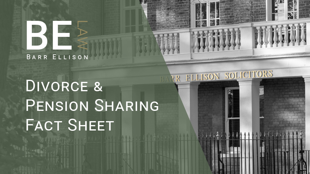 Divorce & Pension Sharing Fact Sheet